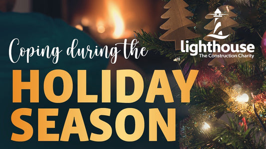 Coping During the Holiday Season - Lighthouse Charity