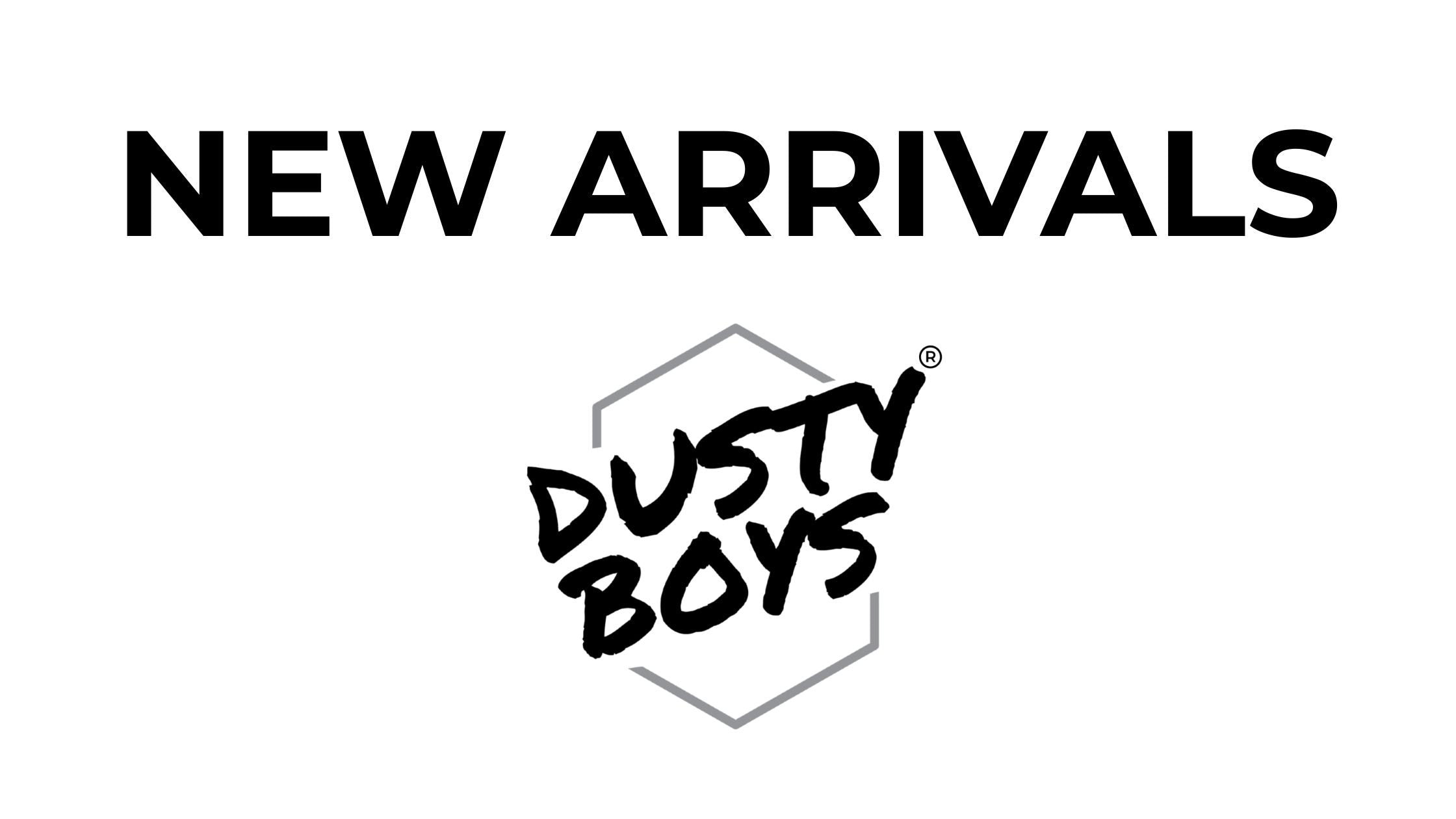 New Arrivals from Dusty Boys 🎉