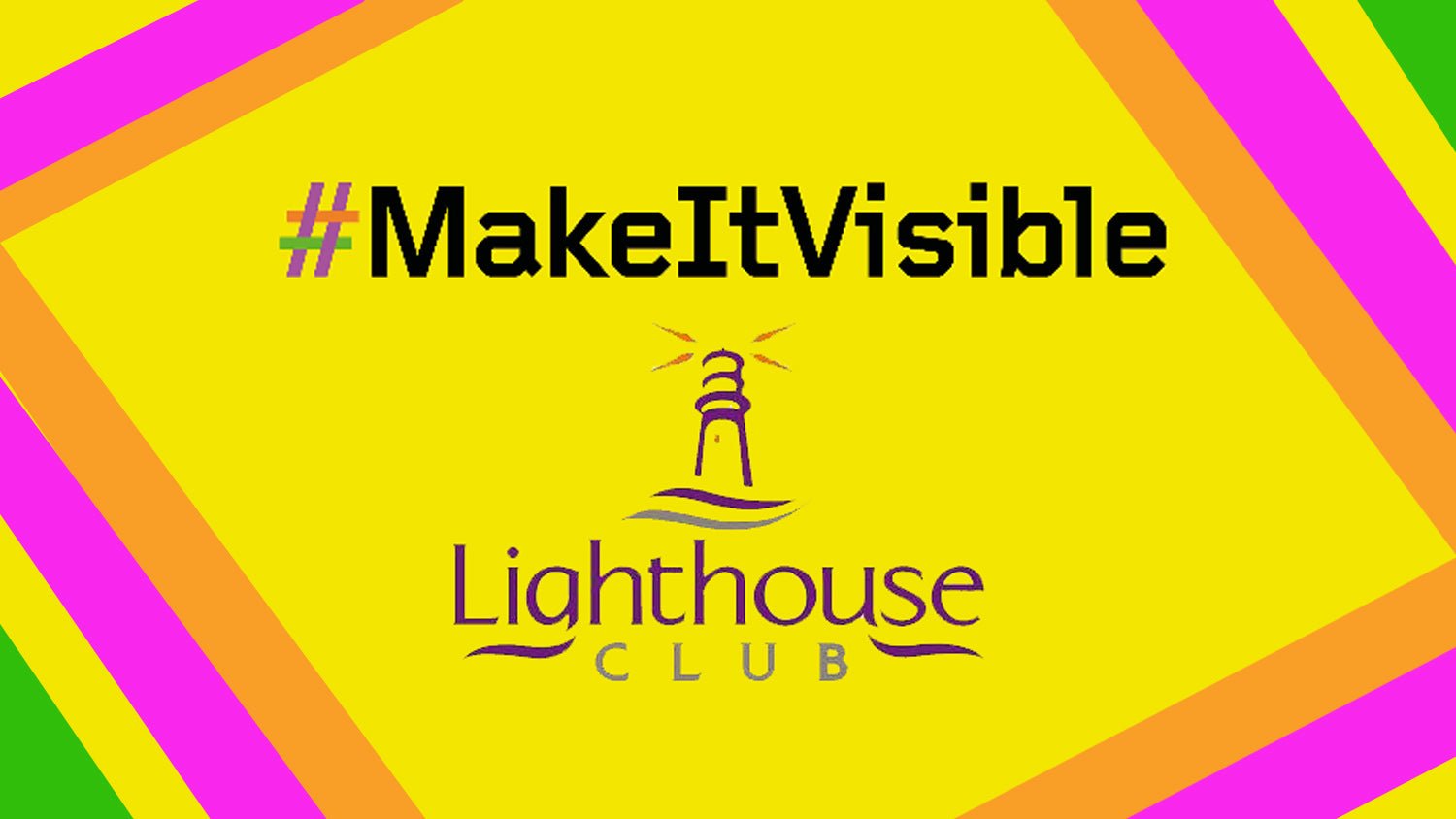 The Lighthouse Club - #MakeItVisible - TF Tools Ltd