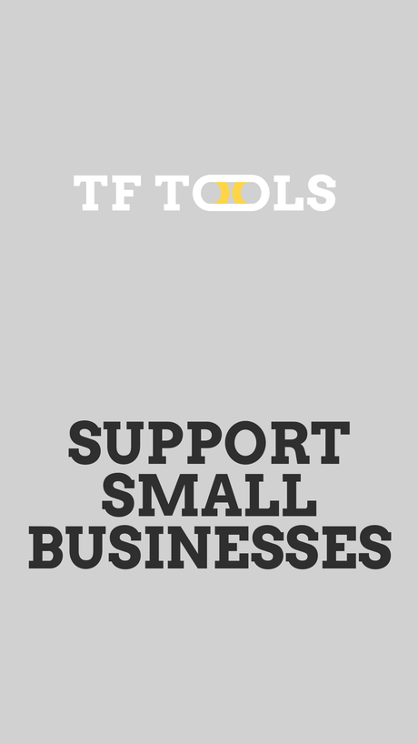 Support Small Businesses - TF Tools Ltd