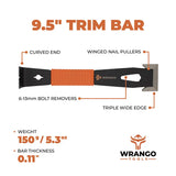Wrango Tools | 9.5in Trim Bar Pry Bar, Cushion Grip