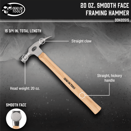 Dead on Tools | 20oz. Smooth Face Framing Hammer - Dead on ToolsTF Tools Ltd